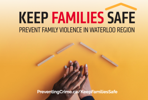 Keep Families Safe: Prevent family violence in Waterloo Region